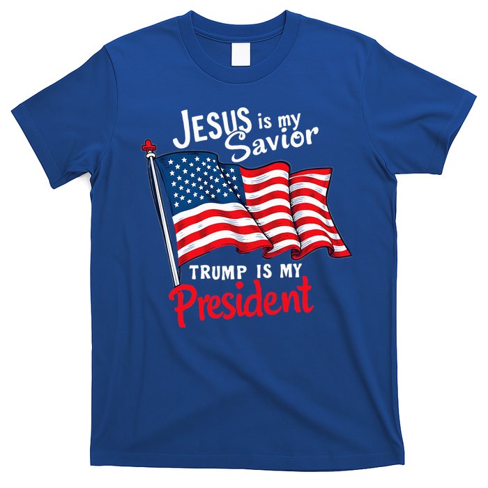 Jesus Is My Savior Trump Is My President T-Shirt