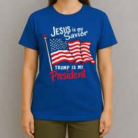 Jesus Is My Savior Trump Is My President T-Shirt