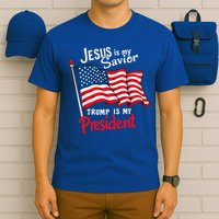 Jesus Is My Savior Trump Is My President T-Shirt