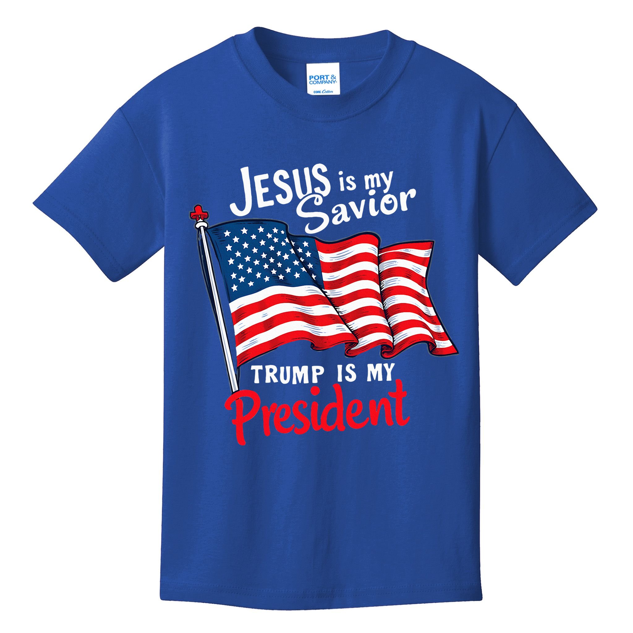 Jesus Is My Savior Trump Is My President Kids T-Shirt