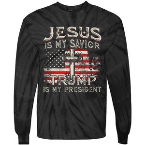 Jesus Is My Savior Trump Is My President Tie-Dye Long Sleeve Shirt