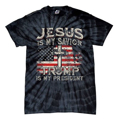 Jesus Is My Savior Trump Is My President Tie-Dye T-Shirt