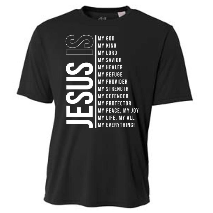 Jesus Is My Lord My Everything Christianity Quote Cooling Performance Crew T-Shirt