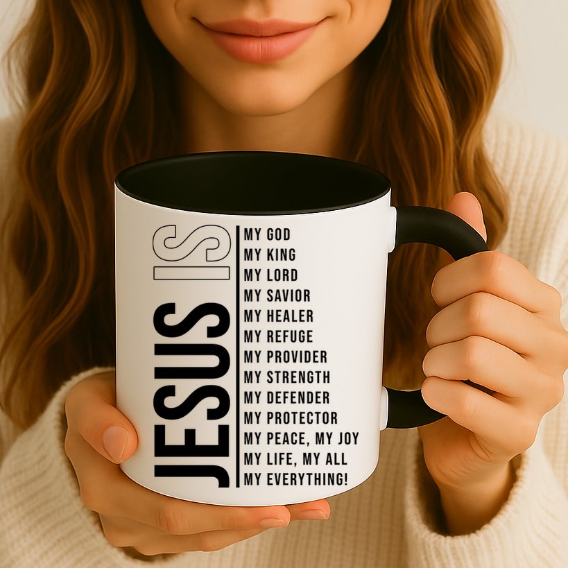Jesus Is My Lord My Everything Christianity Quote Mug