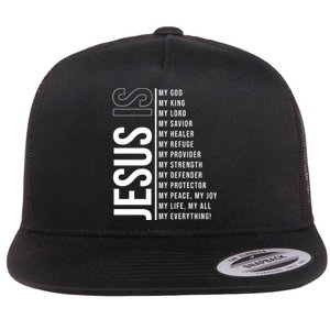 Jesus Is My Lord My Everything Christianity Quote Flat Bill Trucker Hat