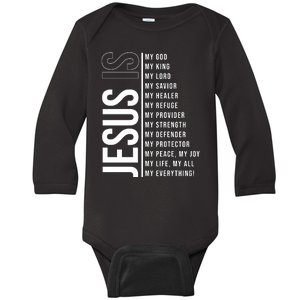 Jesus Is My Lord My Everything Christianity Quote Baby Long Sleeve Bodysuit