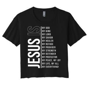 Jesus Is My Lord My Everything Christianity Quote Women's Crop Top Tee