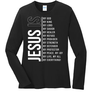 Jesus Is My Lord My Everything Christianity Quote Ladies Long Sleeve Shirt