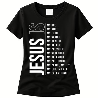Jesus Is My Lord My Everything Christianity Quote Womens T-Shirt