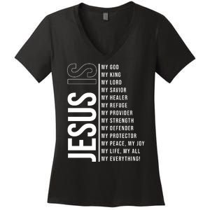 Jesus Is My Lord My Everything Christianity Quote Women's V-Neck T-Shirt