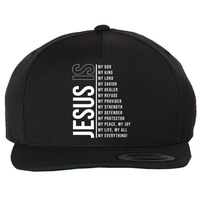 Jesus Is My Lord My Everything Christianity Quote Wool Snapback Cap