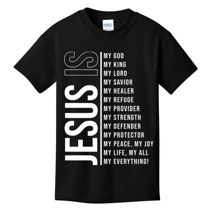 Jesus Is My Lord My Everything Christianity Quote Kids T-Shirt