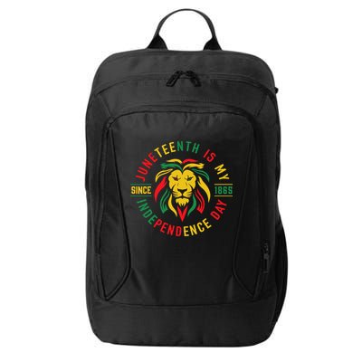 Juneteenth Is My Independence Day Lion Free Ish Since 1865 City Backpack