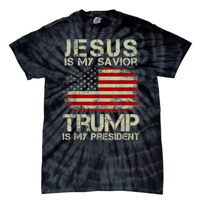 Jesus Is My Savior Trump Is My President Tie-Dye T-Shirt