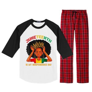 Juneteenth Is My Independence Day Black Black Queen Raglan Sleeve Pajama Set