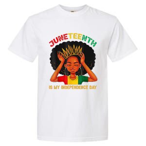 Juneteenth Is My Independence Day Black Black Queen Garment-Dyed Heavyweight T-Shirt