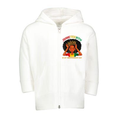 Juneteenth Is My Independence Day Black Black Queen Toddler Zip Fleece Hoodie