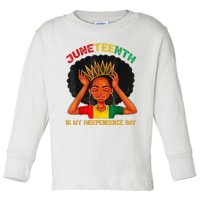 Juneteenth Is My Independence Day Black Black Queen Toddler Long Sleeve Shirt