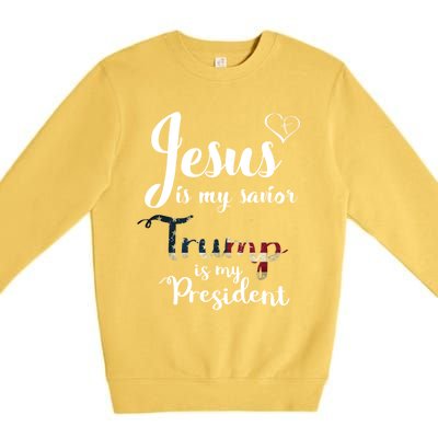 Jesus Is My Savior Trump Is My President Gift Premium Crewneck Sweatshirt