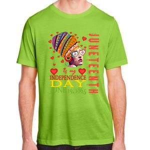 Juneteenth Is My Independence Day 1865 Juneteenth Celebrate Gift Adult ChromaSoft Performance T-Shirt