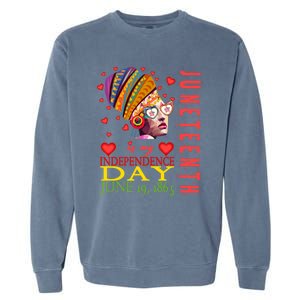 Juneteenth Is My Independence Day 1865 Juneteenth Celebrate Gift Garment-Dyed Sweatshirt