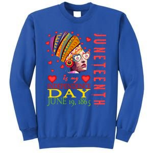 Juneteenth Is My Independence Day 1865 Juneteenth Celebrate Gift Tall Sweatshirt