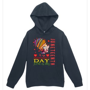 Juneteenth Is My Independence Day 1865 Juneteenth Celebrate Gift Urban Pullover Hoodie