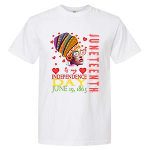 Juneteenth Is My Independence Day 1865 Juneteenth Celebrate Gift Garment-Dyed Heavyweight T-Shirt