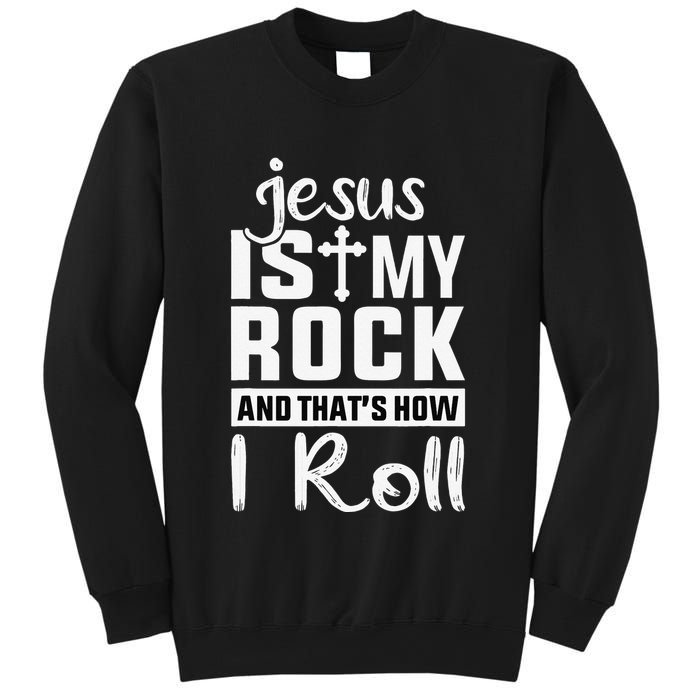 Jesus Is My Rock Baptism Adults Funny Sweatshirt