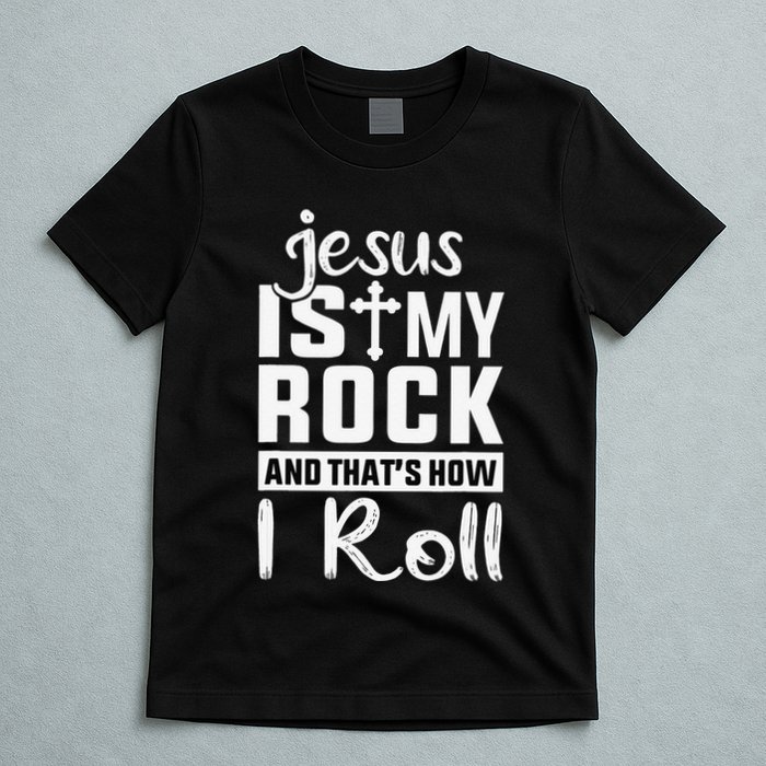 Jesus Is My Rock Baptism Adults Funny T-Shirt