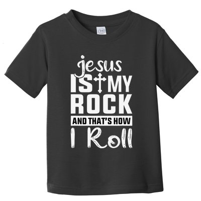 Jesus Is My Rock Baptism Adults Funny Toddler T-Shirt