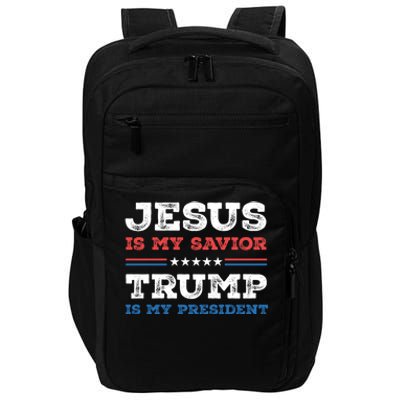 Jesus Is My Savior Trump Is My President Trump 2024 Gift Impact Tech Backpack