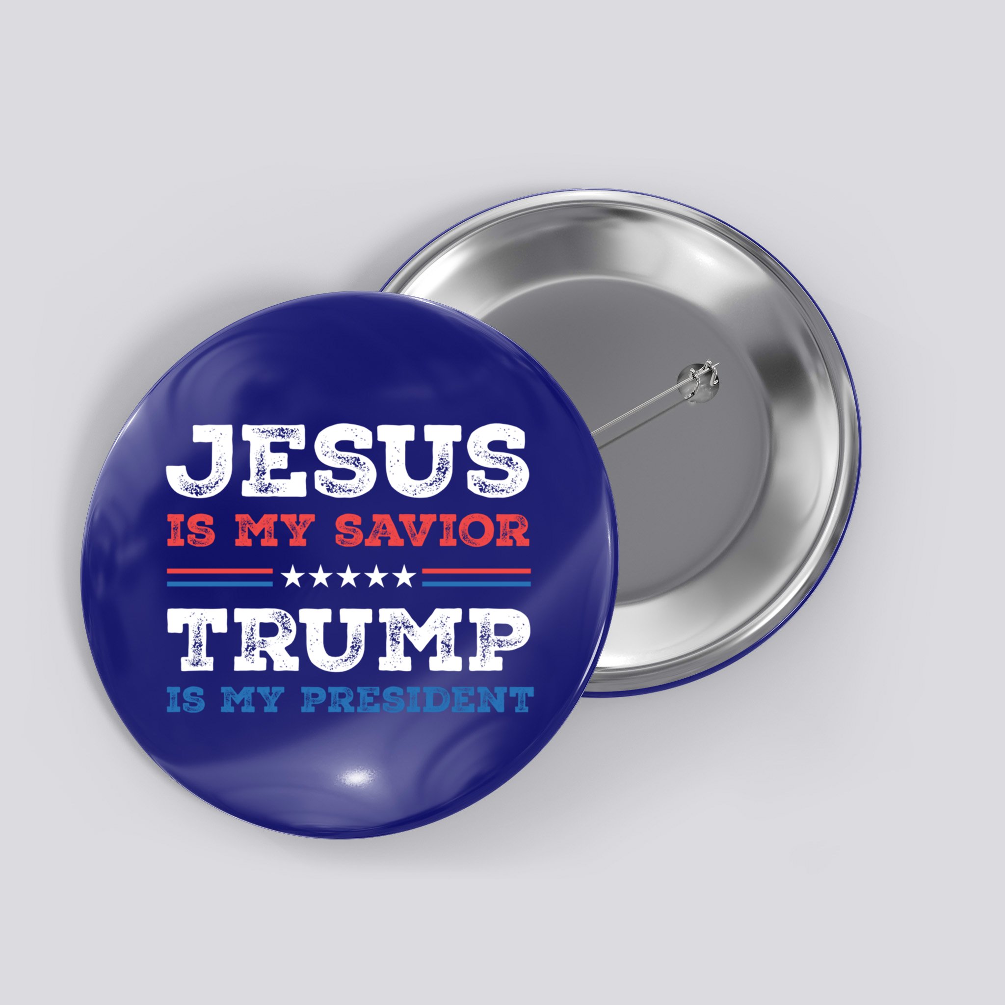 Jesus Is My Savior Trump Is My President Trump 2024 Gift Button