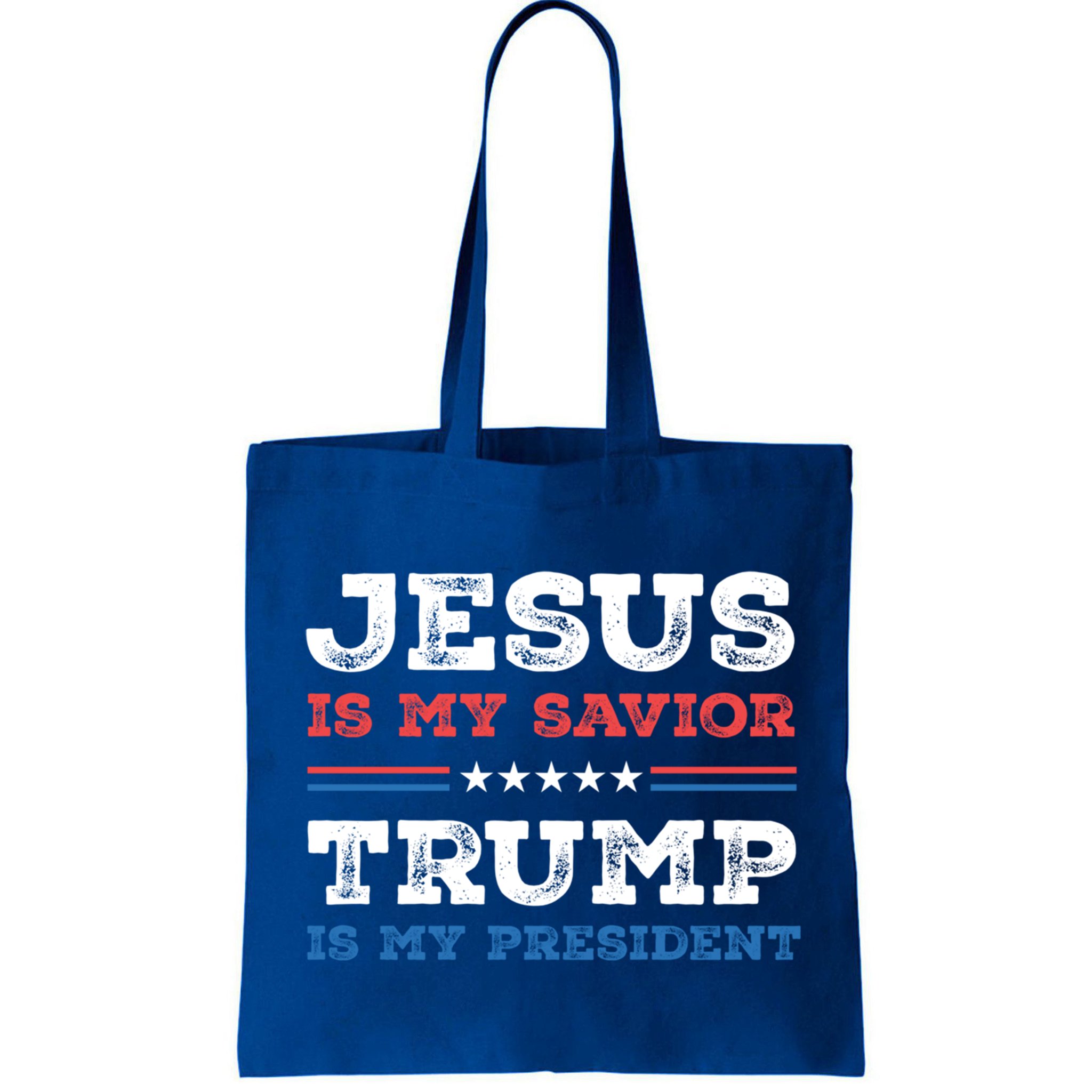 Jesus Is My Savior Trump Is My President Trump 2024 Gift Bag