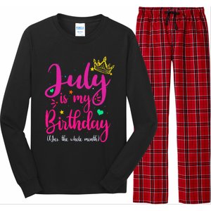 July Is My Birthday Yes The Whole Month Long Sleeve Pajama Set