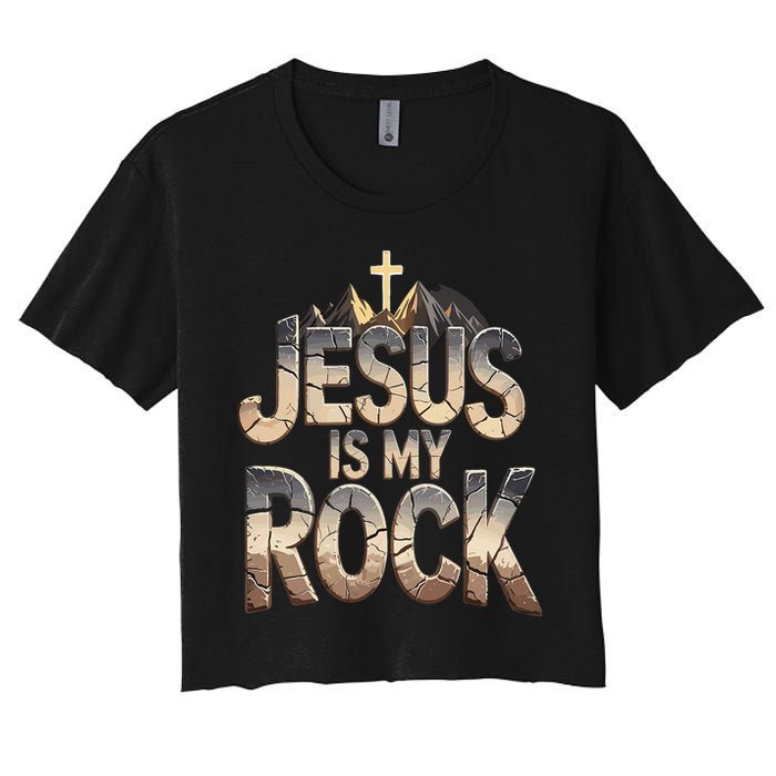 Jesus Is My Rock Religious Christian Biblical Women's Crop Top Tee