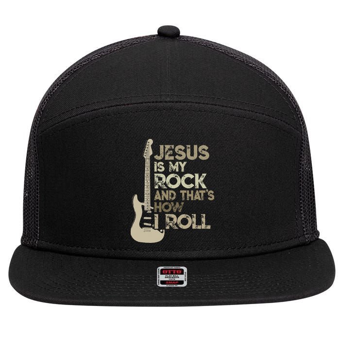 Jesus Is My Rock And That Is How I Roll Christian Guitarist 7 Panel Mesh Trucker Snapback Hat