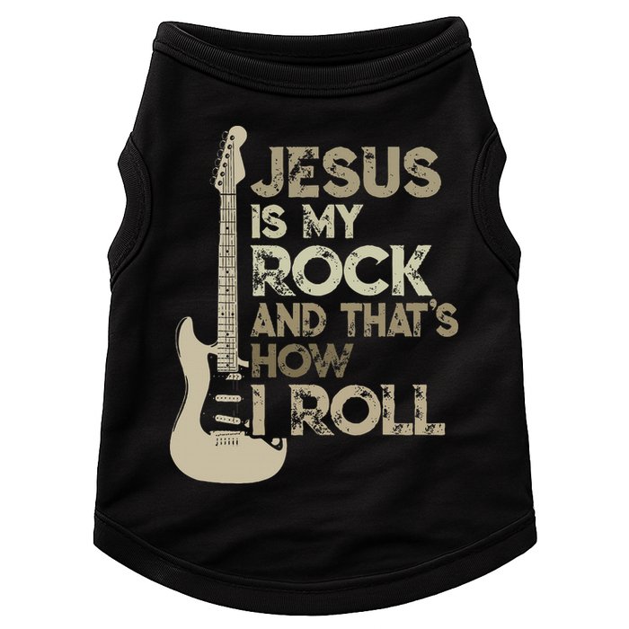 Jesus Is My Rock And That Is How I Roll Christian Guitarist Doggie Tank