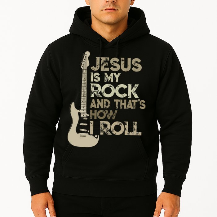 Jesus Is My Rock And That Is How I Roll Christian Guitarist Hoodie