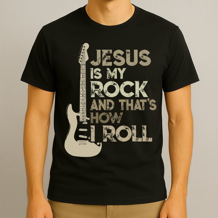 Jesus Is My Rock And That Is How I Roll Christian Guitarist T-Shirt