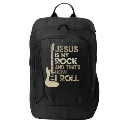 Jesus Is My Rock And That Is How I Roll Christian Guitarist City Backpack