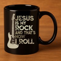 Jesus Is My Rock And That Is How I Roll Christian Guitarist 11oz C Handle Ceramic Mug