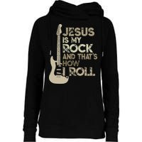 Jesus Is My Rock And That Is How I Roll Christian Guitarist Womens Funnel Neck Pullover Hood