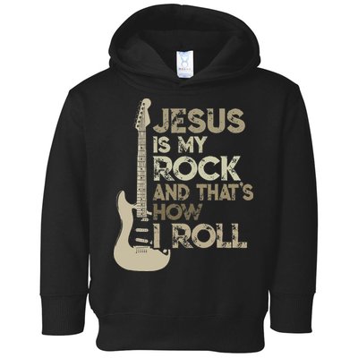 Jesus Is My Rock And That Is How I Roll Christian Guitarist Toddler Hoodie