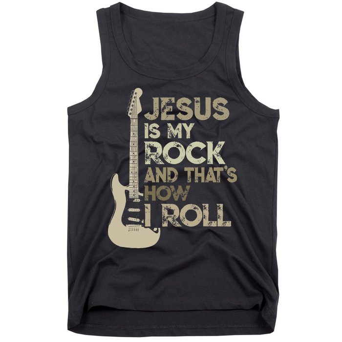 Jesus Is My Rock And That Is How I Roll Christian Guitarist Tank Top