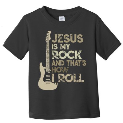 Jesus Is My Rock And That Is How I Roll Christian Guitarist Toddler T-Shirt