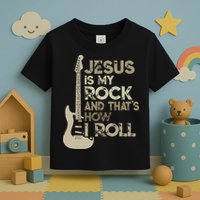Jesus Is My Rock And That Is How I Roll Christian Guitarist Toddler T-Shirt