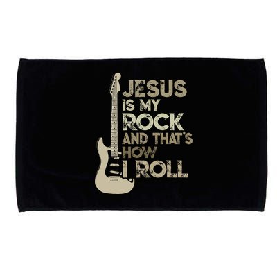 Jesus Is My Rock And That Is How I Roll Christian Guitarist Microfiber Hand Towel