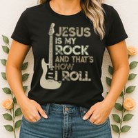 Jesus Is My Rock And That Is How I Roll Christian Guitarist Womens T-Shirt