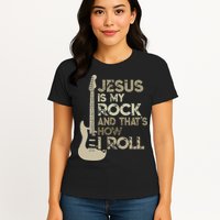 Jesus Is My Rock And That Is How I Roll Christian Guitarist Womens T-Shirt